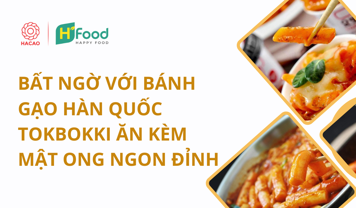 Bất ngờ với bánh gạo Hàn Quốc tokbokki ăn kèm mật ong ngon đỉnh