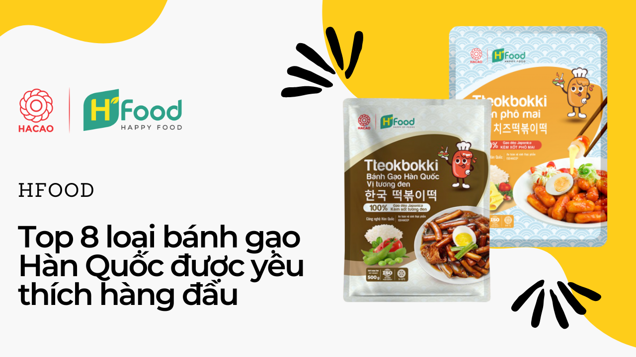 Top 8 loại bánh gạo Hàn Quốc được yêu thích hàng đầu