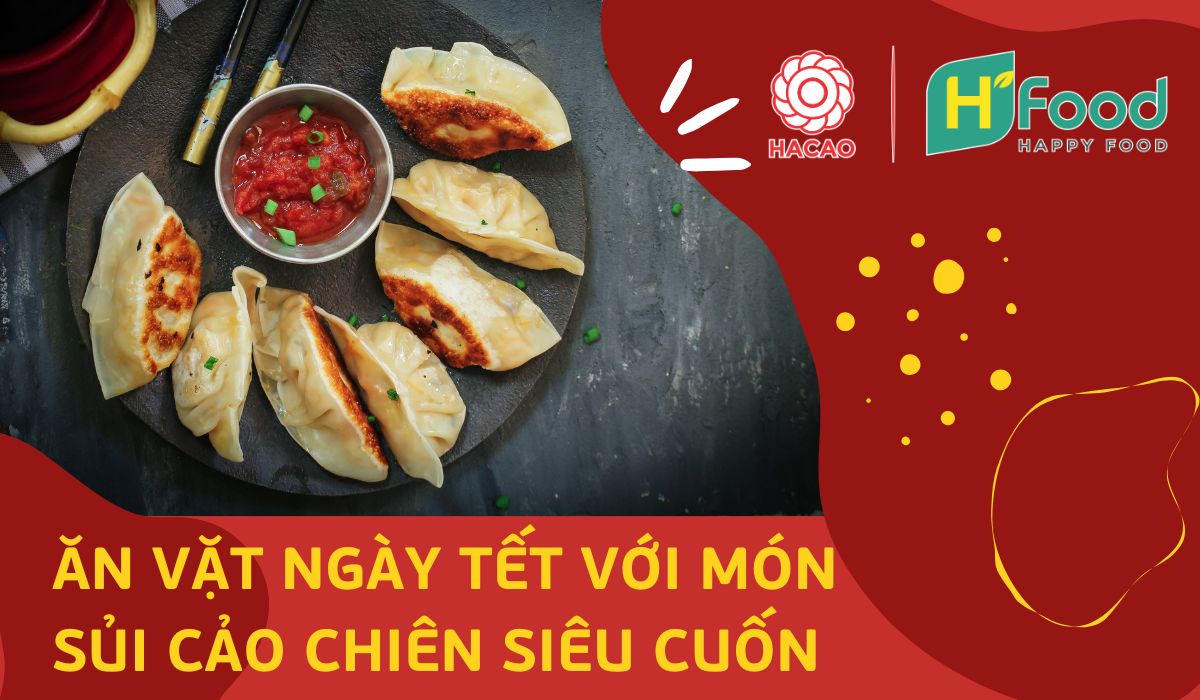 Ăn vặt ngày Tết với món sủi cảo chiên siêu cuốn